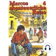 Marcos abenteuerliche Reise, Folge 4