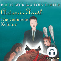 Artemis Fowl - Die verlorene Kolonie (Ein Artemis-Fowl-Roman 5)