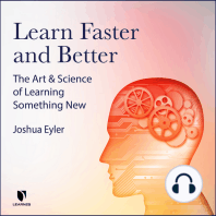 Learn Faster and Better: The Art and Science of Learning Something New
