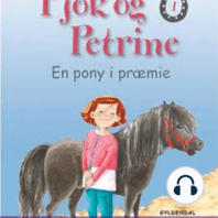 Pjok og Petrine 1 - En pony i præmie