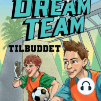 Dreamteam 4 - Tilbuddet