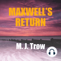 Maxwell's Return