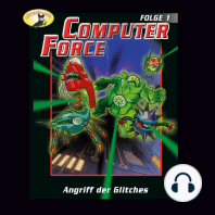 Computer Force, Folge 1