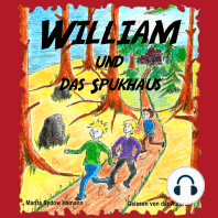 William und das Spukhaus