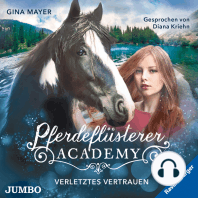 Pferdeflüsterer-Academy. Verletztes Vertrauen [Band 4]