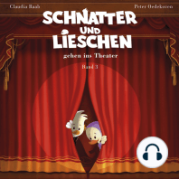 Schnatter und Lieschen - Schnatter und Lieschen gehen ins Theater