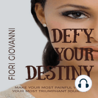 Defy Your Destiny