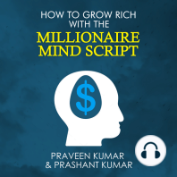 How to Grow Rich with The Millionaire Mind Script
