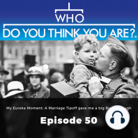 Who Do You Think You Are? My Eureka Moment:A Marriage Tipoff gave me a big Breakthrough
