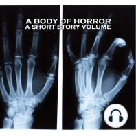 Body of Horror, A - A Short Story Volume