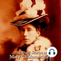 The Short Stories of Mary Cholmondeley