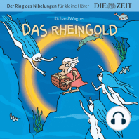Die ZEIT-Edition "Der Ring des Nibelungen für kleine Hörer" - Das Rheingold