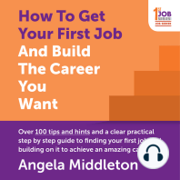 How To Get Your First Job And Build The Career You Want