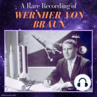 A Rare Recording of Werhner von Braun