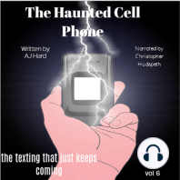 The Haunted Cell Phone