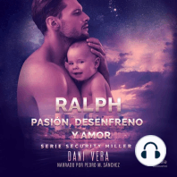 Ralph. Pasión, desenfreno y amor