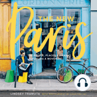 The New Paris: The People, Places & Ideas Fueling a Movement