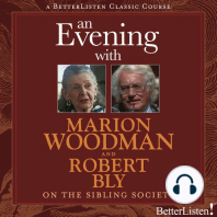 An Evening with Marion Woodman and Robert Bly on The Sibling Society