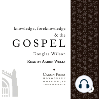 Knowledge, Foreknowledge, and the Gospel