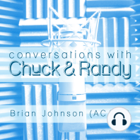Conversations with Chuck & Randy