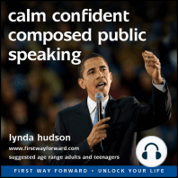 Calm Confident Composed Public Speaking