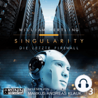 Die letzte Firewall - Singularity 3 (ungekürzt)