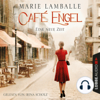 Eine neue Zeit - Café Engel, Teil 1 (Gekürzt)