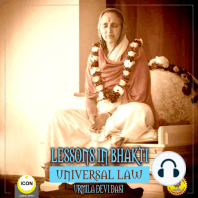 Lessons in Bhakti Universal Law