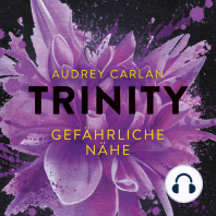 Trinity - Gefährliche Nähe (Die Trinity-Serie 2)