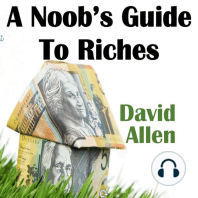 A Noob's Guide To Riches
