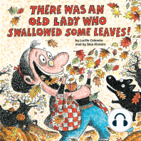 There Was an Old Lady Who Swallowed Some Leaves!