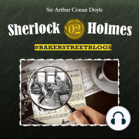 Sherlock Holmes, Bakerstreet Blogs, Folge 2