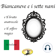 Fiabe in italiano, Biancaneve / Il brutto anatroccolo / Il piffero magico