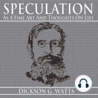 Speculation As a Fine Art and Thoughts on Life