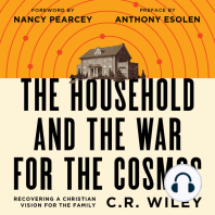 The Household and the War for the Cosmos