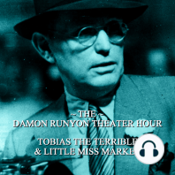 Damon Runyon Theater - Tobias the Terrible & Little Miss Marker