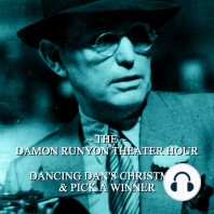 Damon Runyon Theater - Dancing Dan's Christmas & Pick A Winner
