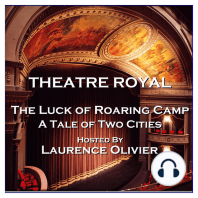 Theatre Royal - The Luck of Roaring Camp & A Tale of Two Cities