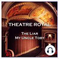 Theatre Royal - The Liar & My Uncle Toby