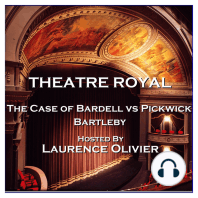 Theatre Royal - The Case of Bardell vs Pickwick & Bartleby