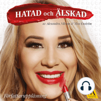 Hatad och älskad