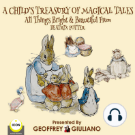 A Child's Treasury Of Magical Tales All Things Bright & Beautiful From Beatrix Potter