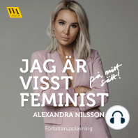 Jag är visst feminist - på mitt sätt