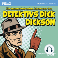 Die haarsträubenden Abenteuer des Detektivs Dick Dickson