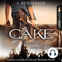 Cake - Die Liebe von Casey und Jake (Ungekürzt)