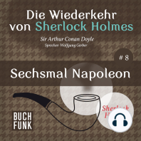 Sechsmal Napoleon - Die Wiederkehr von Sherlock Holmes, Band 8 (Ungekürzt)