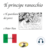 Fiabe in italiano, Il principe ranocchio / Il guardiano dei porci / Peter Pan