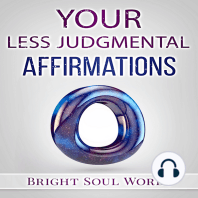 Your Less Judgmental Affirmations