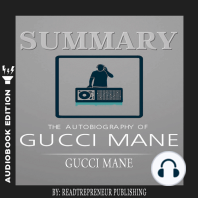 Summary of The Autobiography of Gucci Mane by Gucci Mane