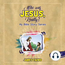 Who Was Jesus, Really? Book Three